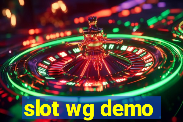 slot wg demo